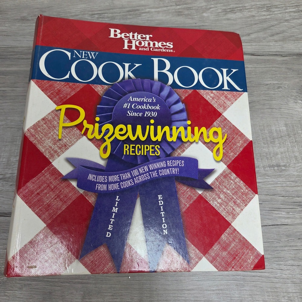 Better Homes & Gardens New Cookbook Prizewinning Recipes Limited Edition 2007